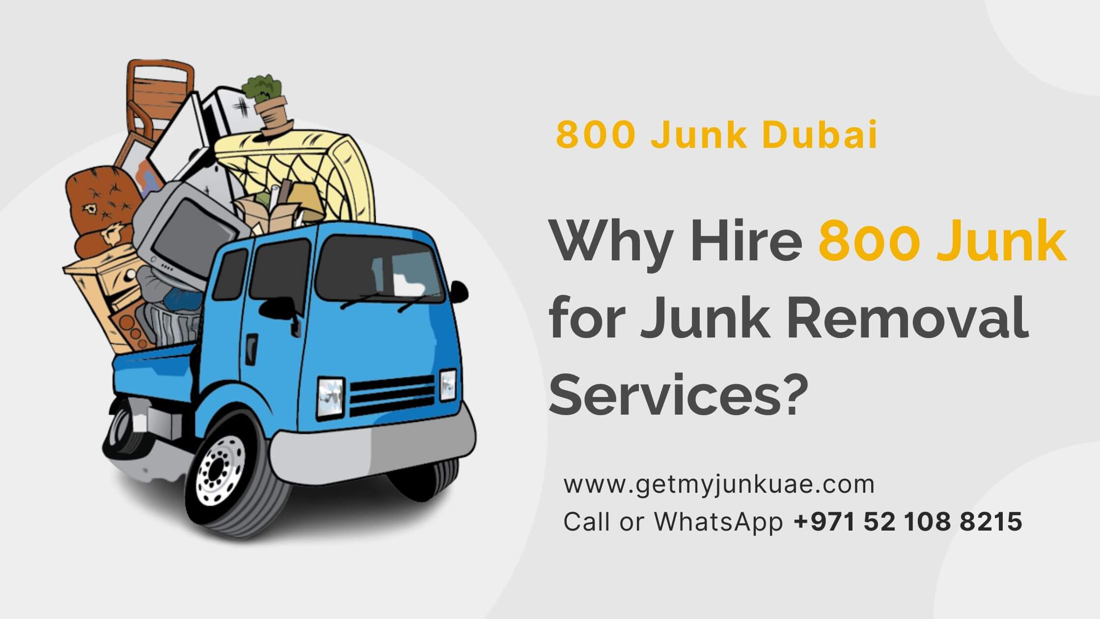 Why Hire 800 Junk Dubai for Junk Removal Services? Get My Junk UAE