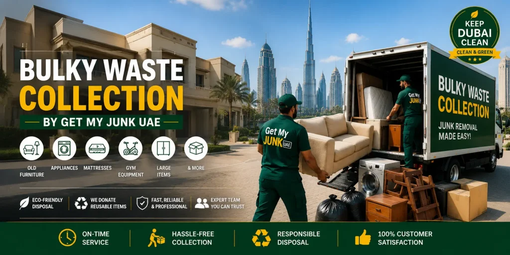 Bulky Waste Collection Dubai by Get My Junk UAE
